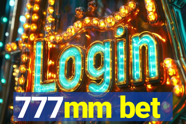 777mm bet